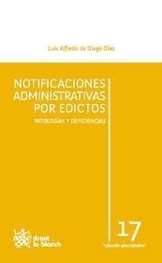 NOTIFICACIONES ADMINISTRATIVAS POR EDICTOS PATOLOGÍAS Y DEFICIENCIAS | 9788499850764 | DE DIEGO DÍEZ, LUIS ALFREDO