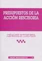 PRESUPUESTOS DE LA ACCIÓN RESCISORIA | 9788484423720 | DE TORRES PEREA, JOSÉ MANUEL