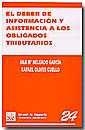 DEBER DE INFORMACIÓN Y ASISTENCIA A LOS OBLIGADOS TRIBUTARIOS, EL | 9788484560609 | DELGADO GARCÍA, ANA MARÍA / OLIVER CUELLO, RAFAEL