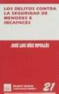 DELITOS CONTRA LA SEGURIDAD DE MENORES E INCAPACES | 9788480029087 | DÍEZ RIPOLLÉS, JOSÉ LUIS