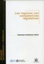 REGIONES CON COMPETENCIAS LEGISLATIVAS, LAS | 9788484564706 | DOMÍNGUEZ GARCÍA, FERNANDO