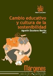 CAMBIO EDUCATIVO Y CULTURA DE LA SOSTENIBILIDAD | 9788484567806 | ESCOLANO BENITO, AGUSTÍN