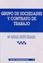 GRUPO DE SOCIEDADES Y CONTRATO DE TRABAJO | 9788484426219 | ESTEVE SEGARRA, AMPARO