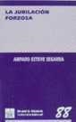 JUBILACIÓN FORZOSA, LA | 9788480029148 | ESTEVE SEGARRA, AMPARO