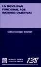 MOVILIDAD FUNCIONAL POR RAZONES OBJETIVAS, LA | 9788484426202 | FABREGAT MONFORT, GEMMA