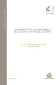 PROHIBICIONES DE COMPETENCIA EN LA SOCIEDAD DE RESPONSABILIDAD LIMITADA | 9788484562962 | FERNÁNDEZ ALBOR, ÁNGEL