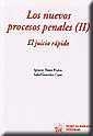 NUEVOS PROCESOS PENALES (II) EL JUICIO RÁPIDO, LOS | 9788484561361 | FLORES PRADA, IGNACIO / GONZÁLEZ CANO, MARÍA ISABEL