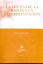 LEY, LA : ENTRE LA RAZÓN Y LA EXPERIMENTACIÓN | 9788484569855 | GALIANA SAURA, ÁNGELES