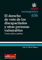 DERECHO DE VOTO DE LOS DISCAPACITADOS Y OTRAS PERSONAS VULNERABLES, EL | 9788498765335 | GALVEZ MUÑOZ, LUIS