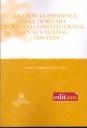 CIENCIA ESPAÑOLA DEL DERECHO POLÍTICO-CONSTITUCIONAL EN SUS TEXTOS (1808-1939), LA | 9788498761122 | GARCÍA COSTA, FRANCISCO MANUEL