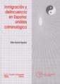 INMIGRACIÓN Y DELINCUENCIA EN ESPAÑA : ANÁLISIS CRIMINOLÓGICO | 9788484423782 | GARCÍA ESPAÑA, ELISA