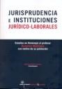 JURISPRUDENCIA E INSTITUCIONES JURÍDICO-LABORALES | 9788498766172 | GARCÍA ORTEGA, JESÚS