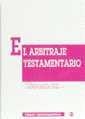 ARBITRAJE TESTAMENTARIO, EL | 9788480028066 | GARCÍA PÉREZ, CARMEN
