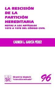 RESCISIÓN DE LA PARTICIÓN HEREDITARIA, LA | 9788498767438 | GARCÍA PÉREZ, CARMEN L.