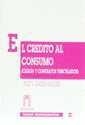 CRÉDITO AL CONSUMO, EL. CESIÓN Y CONTRATOS VINCULADOS | 9788480024372 | GAVIDIA SÁNCHEZ, JULIO VICENTE