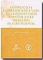 CONFLICTO Y COOPERACIÓN ENTRE LA CONSTITUCIÓN ESPAÑOLA Y DERECHO INTERNACIONAL | 9788484562122 | GÓMEZ FERNÁNDEZ, ITZÍAR