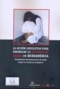 ACCIÓN LEGISLATIVA PARA ERRADICAR LA VIOLENCIA DE GÉNERO EN IBEROAMÉRICA, LA | 9788498762792 | GÓMEZ FERNÁNDEZ, ITZÍAR