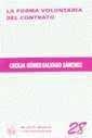 FORMA VOLUNTARIA DEL CONTRATO, LA | 9788480029605 | GÓMEZ-SALVAGO SÁNCHEZ, CECILIA