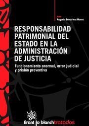 RESPONSABILIDAD PATRIMONIAL DEL ESTADO EN LA ADMINISTRACIÓN DE JUSTICIA | 9788498763584 | GONZÁLEZ ALONSO, AUGUSTO