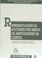 REPRESENTACIÓN DE ACCIONES POR MEDIO DE ANOTACIONES EN CUENTA | 9788480027823 | GONZÁLEZ CASTILLA, FRANCISCO