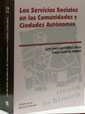 SERVICIOS SOCIALES EN LAS COMUNIDADES Y CIUDADES AUTÓNOMAS, LOS | 9788480029735 | GUTIÉRREZ RESA, ANTONIO / GARCÉS FERRER, JORDI