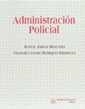 ADMINISTRACIÓN POLICIAL | 9788480022675 | HENRÍQUEZ RODRÍGUEZ, FRANCISCO JAVIER / JORDÁN MONTAÑÉS, MANUEL