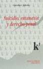 SUICIDIO, EUTANASIA Y DERECHO PENAL | 9788480029636 | JAKOBS, GÜNTER