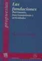 FUNDACIONES. PATRIMONIO, FUNCIONAMIENTO Y ACTIVIDADES, LAS | 9788480026062 | LINARES ANDRÉS, LUCIA
