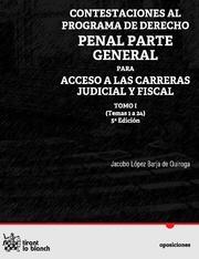 CONTESTACIONES AL PROGRAMA DE DERECHO PENAL PARTE GENERAL PARA ACCESO A LAS CARRERAS JUDICIAL Y FISCAL | 9788490042694 | LÓPEZ BARJA DE QUIROGA, JACOBO