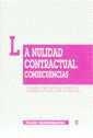 NULIDAD CONTRACTUAL, LA. CONSECUENCIAS | 9788480022088 | LÓPEZ BELTRÁN DE HEREDIA, CARMEN