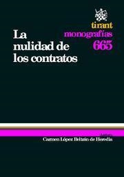 NULIDAD DE LOS CONTRATOS, LA | 9788498766349 | LÓPEZ BELTRÁN DE HEREDIA, CARMEN