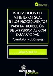 INTERVENCIÓN DEL MINISTERIO FISCAL EN LOS PROCEDIMIENTOS PARA LA PROTECCIÓN DE LAS PERSONAS CON DISCAPACIDAD | 9788499859583 | LÓPEZ EBRI, GONZALO