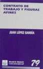CONTRATO DE TRABAJO Y FIGURAS AFINES | 9788480027977 | LÓPEZ GANDÍA, JUAN