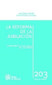 REFORMA DE LA JUBILACIÓN, LA | 9788490043646 | LÓPEZ GANDÍA, JUAN / TOSCANI GIMÉNEZ, DANIEL