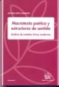MACROTEXTO POÉTICO Y ESTRUCTURAS DE SENTIDO | 9788484569947 | LÓPEZ-CASANOVA, ARCADIO