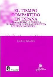 TIEMPO COMPARTIDO EN ESPAÑA, EL | 9788498763980 | CAPOTE PÉREZ, LUIS JAVIER