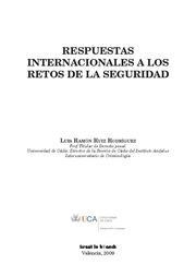 RESPUESTAS INTERNACIONALES A LOS RETOS DE LA SEGURIDAD | 9788498764666 | RUIZ RODRÍGUEZ, LUIS RAMÓN