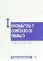 INFORMATICA Y CONTRATO DE TRABAJO | 9788480028059 | CARDONA RUBERT, Mª BELÉN