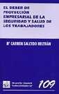 DEBER DE PROTECCIÓN EMPRESARIAL DE LA SEGURIDAD Y SALUD DE LOS TRABAJADORES, EL | 9788484422280 | SALCEDO BELTRÁN, Mª CARMEN
