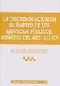 DISCRIMINACIÓN EN EL ÁMBITO DE LOS SERVICIOS PÚBLICOS, LA : ANÁLISIS DEL ART. 511 CP | 9788484425731 | MACHADO RUIZ, Mª DOLORES