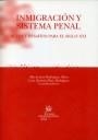 INMIGRACIÓN Y SISTEMA PENAL | 9788484565741 | RODRÍGUEZ MESA, Mª JOSÉ / RUIZ RODRÍGUEZ, LUIS RAMÓN