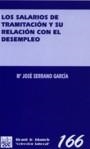 SALARIOS DE TRAMITACIÓN Y SU RELACIÓN CON EL DESEMPLEO, LOS | 9788484563860 | SERRANO GARCÍA, Mª JOSÉ