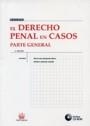 DERECHO PENAL EN CASOS PARTE GENERAL, EL | 9788484564645 | MAQUEDA ABREU, Mª LUISA / LAURENZO COPELLO, PATRICIA