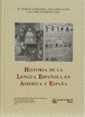 HISTORIA DE LA LENGUA ESPAÑOLA EN AMÉRICA Y ESPAÑA | 9788480022699 | ECHENIQUE, Mª TERESA