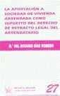 APORTACIÓN A SOCIEDADES DE VIVIENDA ARRENDADA COMO SUPUESTO DEL DERECHO DE RETRACTO LEGAL DEL ARRENDATARIO, LA | 9788480028400 | DÍAZ ROMERO, Mª. DEL ROSARIO