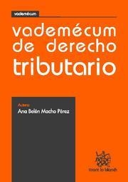 VADEMÉCUM DE DERECHO TRIBUTARIO | 9788498763225 | MACHO PÉREZ, ANA BELÉN