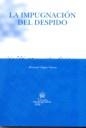 IMPUGNACIÓN DEL DESPIDO, LA | 9788484568834 | ALEGRE NUENO, MANUEL