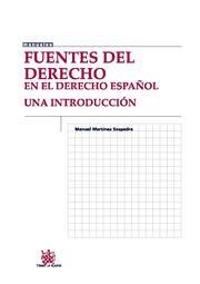 FUENTES DEL DERECHO EN EL DERECHO ESPAÑOL. UNA INTRODUCCIÓN | 9788498768787 | MARTÍNEZ SOSPEDRA, MANUEL