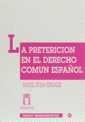 PRETERICIÓN EN EL DERECHO COMÚN ESPAÑOL | 9788480021302 | RIVERA FERNÁNDEZ, MANUEL