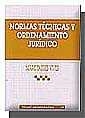 NORMAS TÉCNICAS Y ORDENAMIENTO JURÍDICO | 9788484428619 | TARRÉS VIVES, MARC